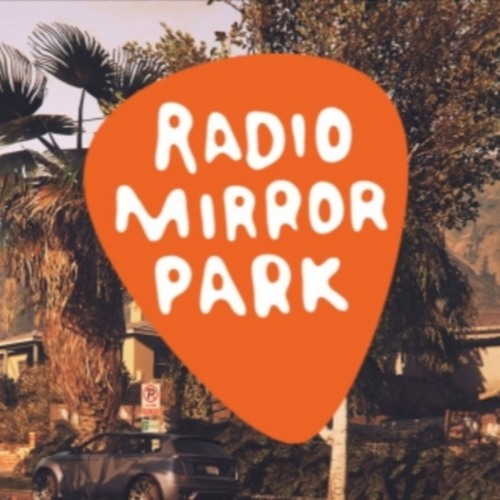 Radio Mirror Park